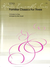 Familiar Classics for Three Clarinet Trio cover